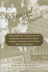 Personal Traces: A Collection of Personal Accounts from Lisbon, Landaff and Lyman, New Hampshire